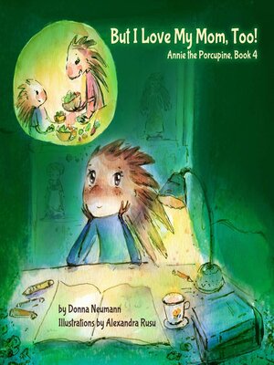 cover image of But I Love My Mom, Too!